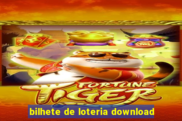 bilhete de loteria download